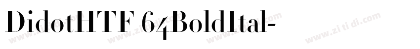 DidotHTF 64BoldItal字体转换 DidotHTF 64BoldItal字体转换